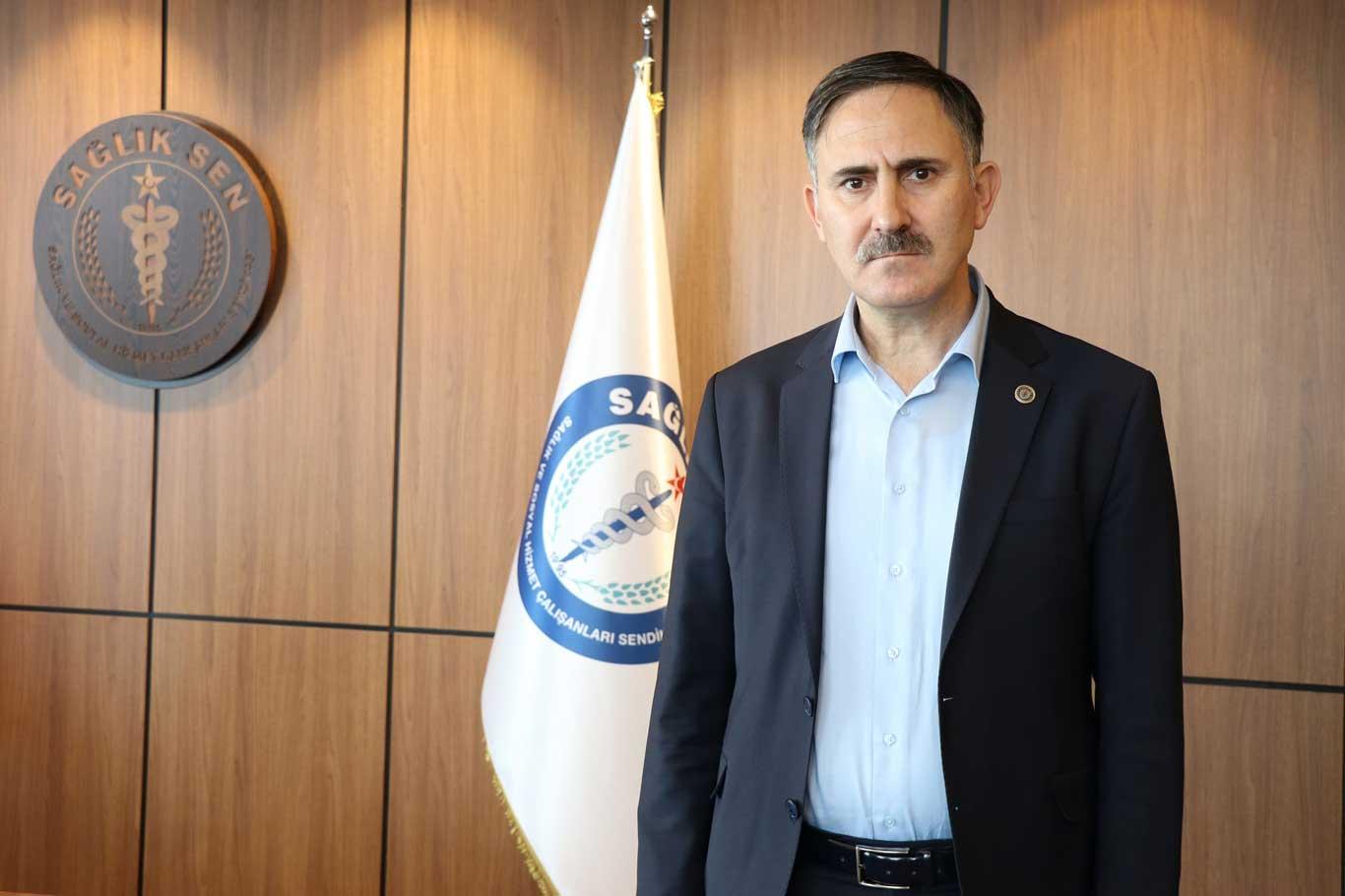 Sağlık-Sen Genel Başkanı Semih Durmuş, "Sağlık çalışanlarına haksızlık yapılmasın"